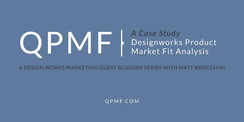 A Case Study Designworks Product Market Fit Analysis
